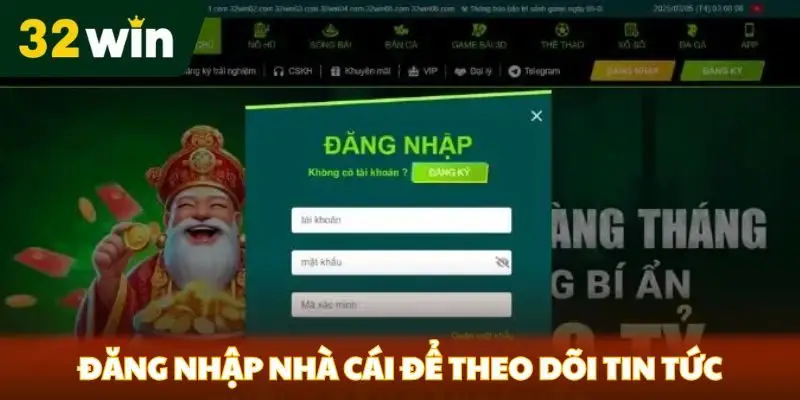 Đăng nhập nhà cái để theo dõi nhanh các tin tức