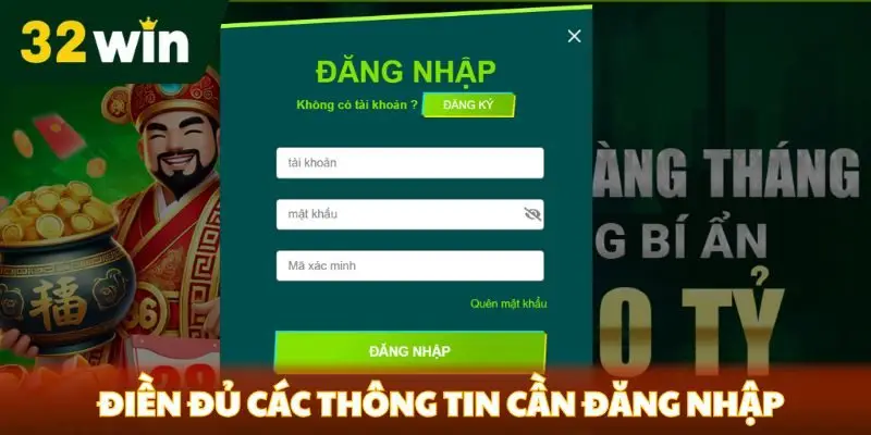 Điền đủ các thông tin cần đăng nhập