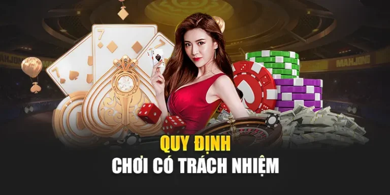Quy định chơi có trách nhiệm