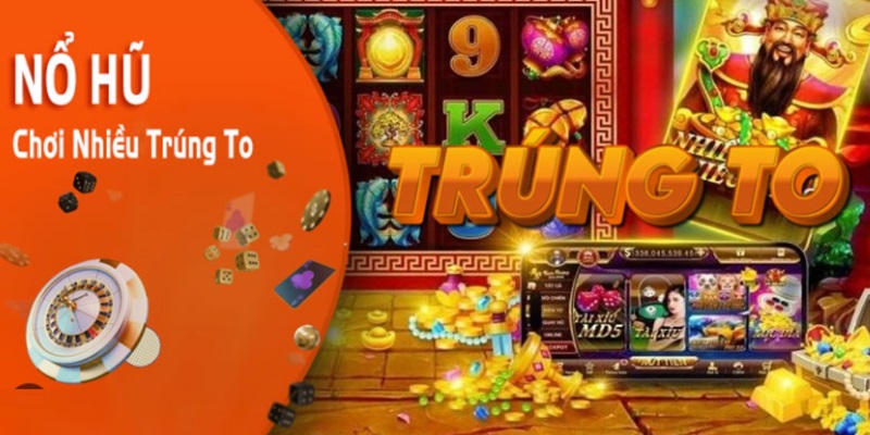 Nổ hũ chơi như thế nào qua các bước đơn giản